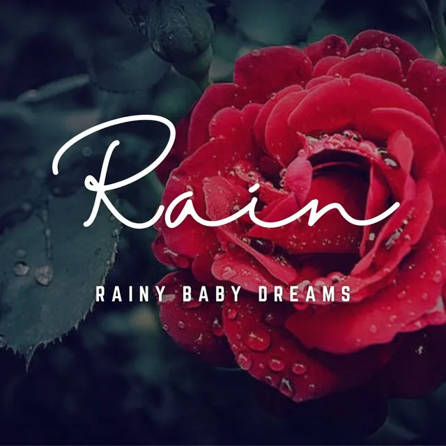 Rainy Baby Dreams: Nature's Lullabies for Sleep