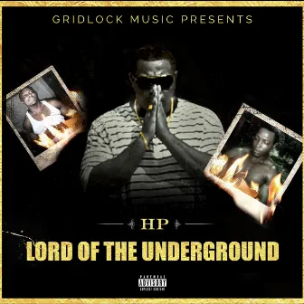 Lord of the Underground by HP