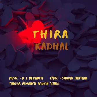 Thira Kadhal by K L Revanth