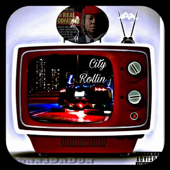 City Rollin' by Tank3DaDon