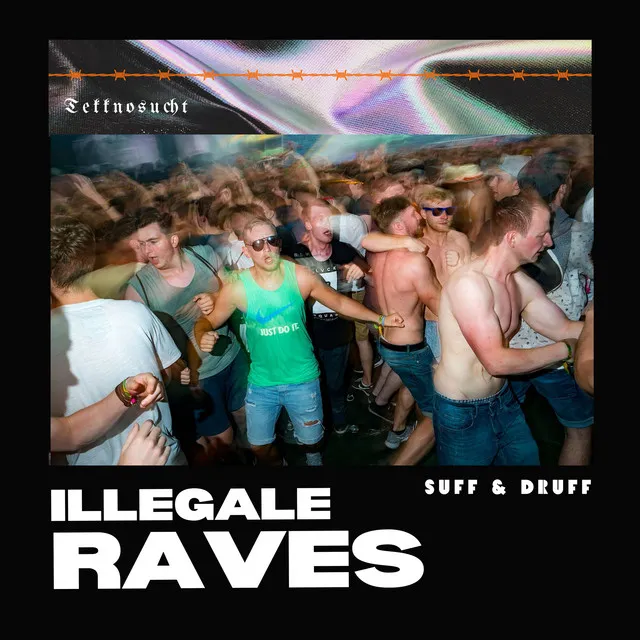 Illegale Raves