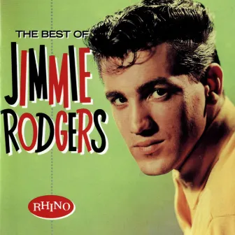 The Best Of Jimmie Rodgers by Jimmie Rodgers