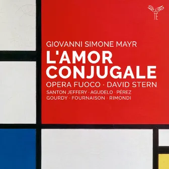 Mayr: L'amor conjugale by Opera Fuoco