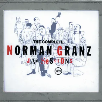 The Complete Jam Sessions by Norman Granz