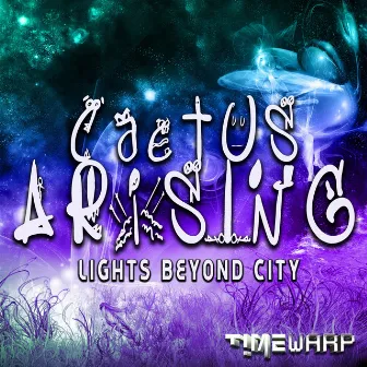 Lights Beyond City by Cactus Arising