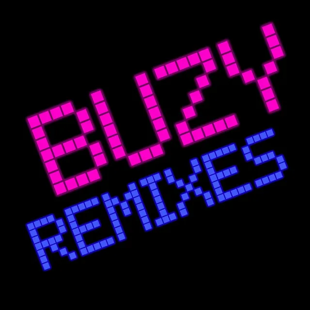 Buzy Remixes