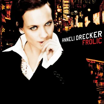 Frolic by Anneli Drecker