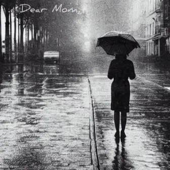 Dear Mom by Mind7et