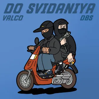 Do Svidaniya by Valco