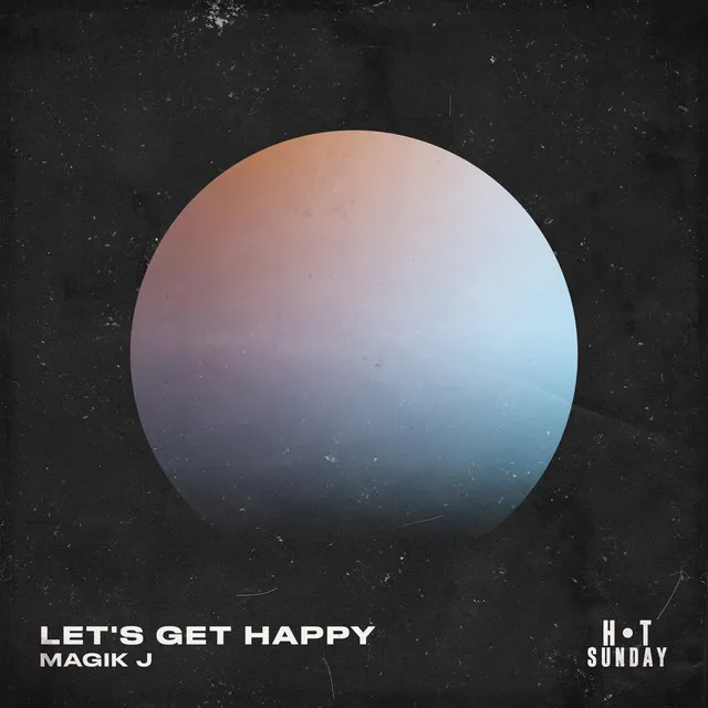 Let's Get Happy