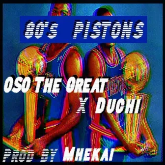 80's Pistons by Duchi