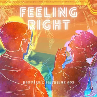 Feeling Right by Mathilde SPZ