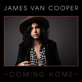 Coming Home by James Van Cooper