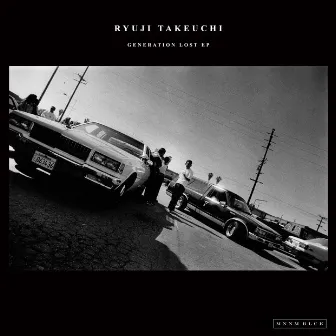 Generation Lost EP by Ryuji Takeuchi