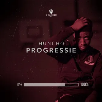 Progressie Vol.1 by Huncho