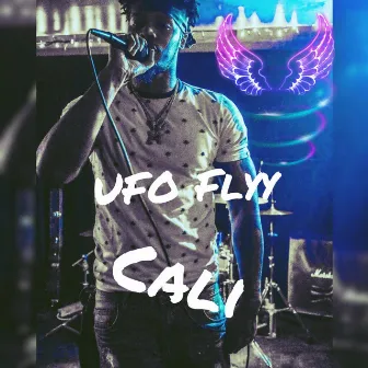 Cali by Ufo Flyy