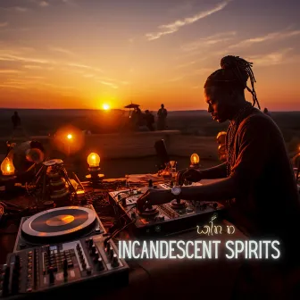 Incandescent Spirits by Wind