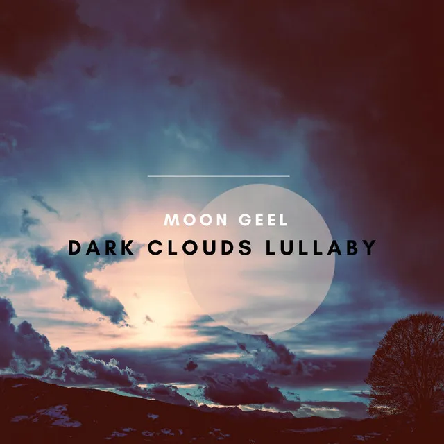 Dark Clouds Lullaby