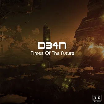 Times Of The Future by D34N