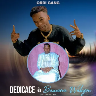 Dedicace à Bamana waliyou by Ordi Gang