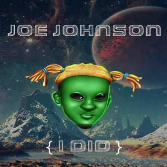 I Did by Joe Johnson