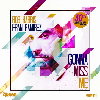 Gonna Miss Me by Rob Harris