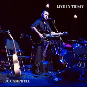 Live in Today by JC Campbell