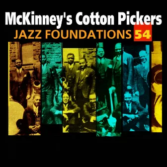 Jazz Foundations Vol. 54 by McKinney's Cotton Pickers