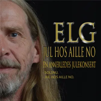 Jul Hos Aille No (Fra En Annerledes Julekonsert) by Elg