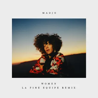 Women (La Fine Equipe Remix) by Madjo