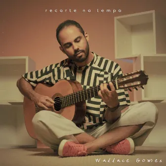 Recorte no Tempo by Wallace Gomes