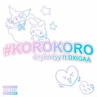 Korokoro by 4nybodyy