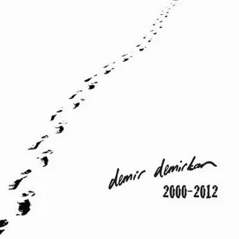 2000 - 2012 by Demir Demirkan