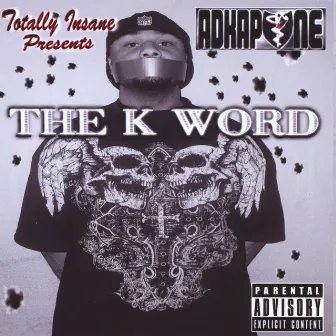 The K Word by Ad Kapone