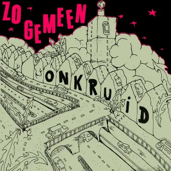 Zo Gemeen by Onkruid