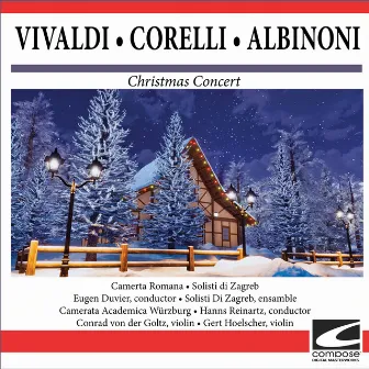 Christmas Concert • Vivaldi -• Corelli • Albinoni by Solisti Di Zagreb