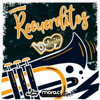 Popurrí Recuerditos by Banda 89