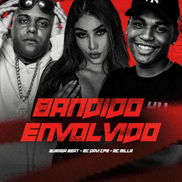 Bandido Envolvido