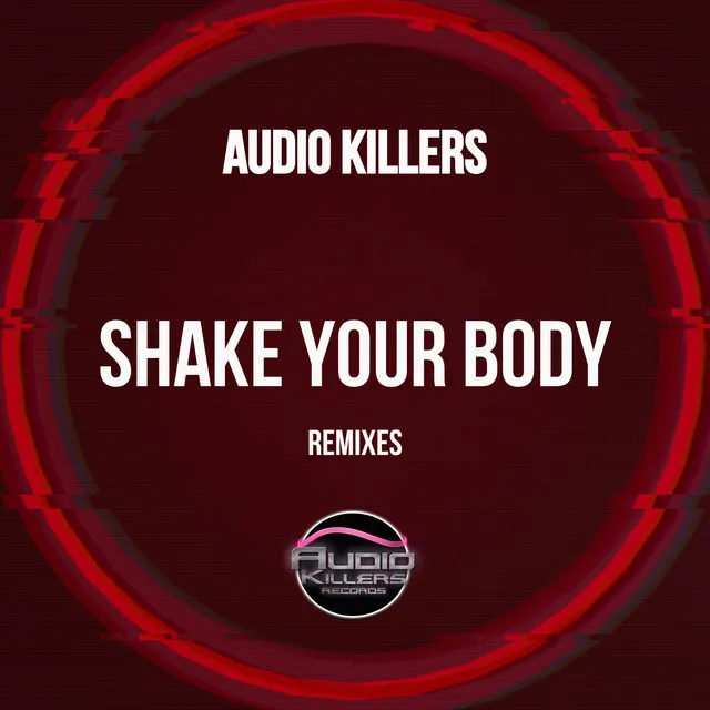 Shake Your Body - Kymosabex Remix