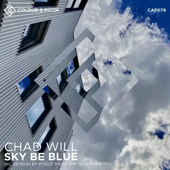 Sky Be Blue by Chad Will