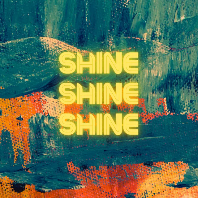 Shine