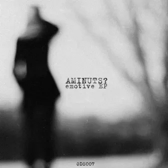 aminuts? - emotive by Unknown Artist