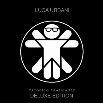 Catodico praticante (Extended deluxe edition) by Luca Urbani