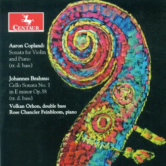 Copland, A.: Violin Sonata / Brahms, J.: Cello Sonata No. 1 (Arr. G. Karr) by Gary Karr