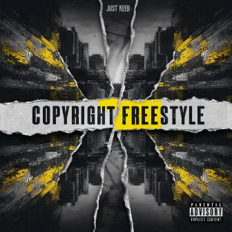 Copyright Freestyle by Just Keed