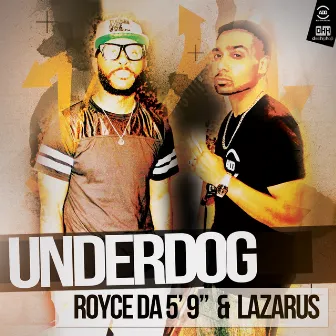 Underdog (feat. Royce da 5'9