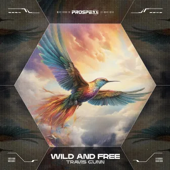 Wild And Free by Unknown Artist