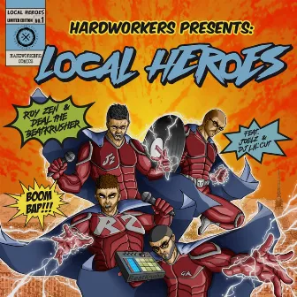 Local Heroes by Deal The BeatKrusher