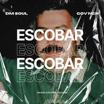 Escobar by Dm Soul