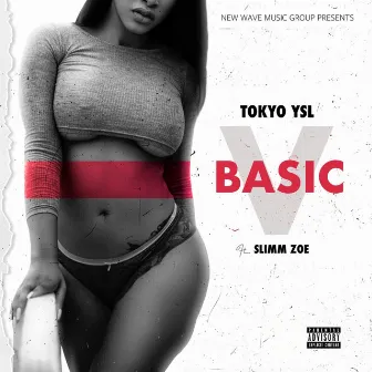 Basic V by Tokyo YSL